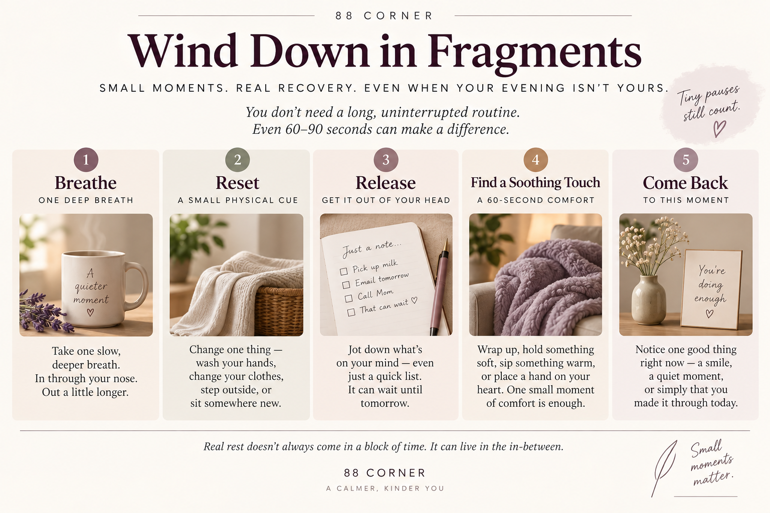 Wind Down in Fragments — four places to tuck a short pause into a busy evening